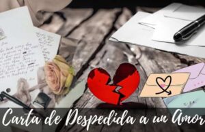 Carta de despedida a un amor ¡Palabras para decir un adiós!